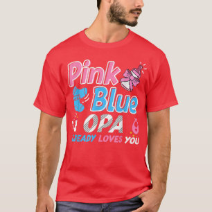 Camiseta A OPA Rosa Ou Azul Te Ama A Revelação Do Gênero Do