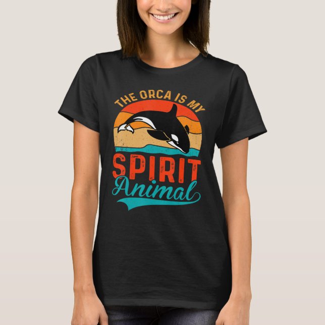 Camiseta A Orca É A Minha Orca Animal Espirituosa (Frente)