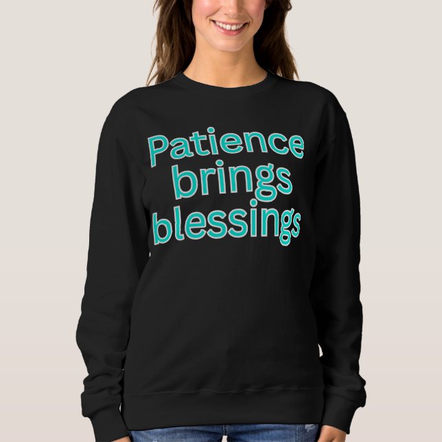 Camiseta A paciência traz bênçãos - ditos religiosos (Frente)