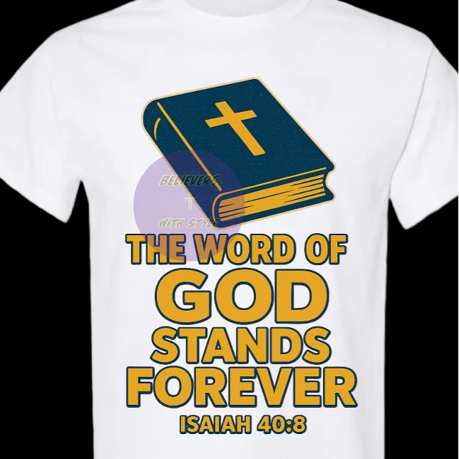 Camiseta A palavra de Deus é para sempre - cristão (Criador carregado)