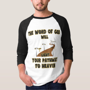 Camiseta A Palavra de Deus iluminará a 3/4 dos homens