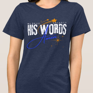 Camiseta A Palavra Dele Meu Pão Diário Jesus Cristo Deus Az
