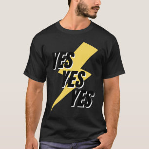 Camiseta A palavra YES A que diz YES