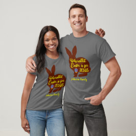 Camiseta A Páscoa do Coelho bobo é para Jesus Adicionar Nom