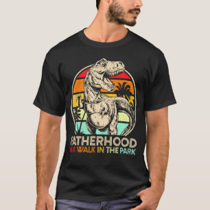 Camiseta A Paternidade É Uma Caminhada No Parque Pai T Rex