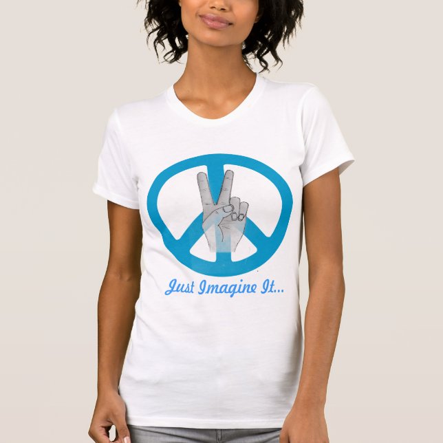 Camiseta A paz, apenas imagina-o (Frente)