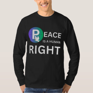 Camiseta A Paz é um Direito Humano Símbolo de Pomba e Ter