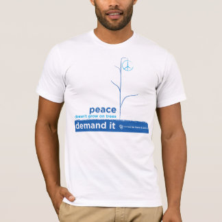 Camiseta A paz não cresce em árvores