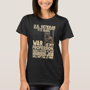 Camiseta A paz veterana dos EUA não é minha profissão.