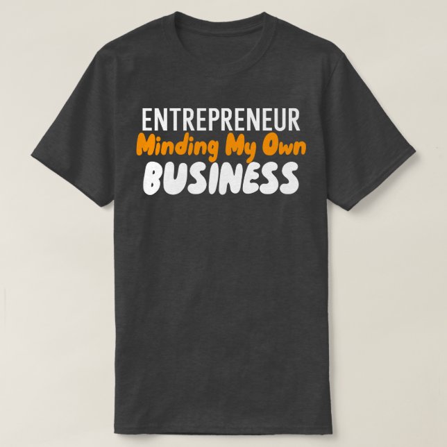 Camiseta A Pensar Na Minha Própria Empresa (Frente do Design)