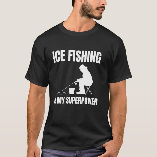 Camiseta A Pesca no Gelo É Minha Superpotência (Frente)