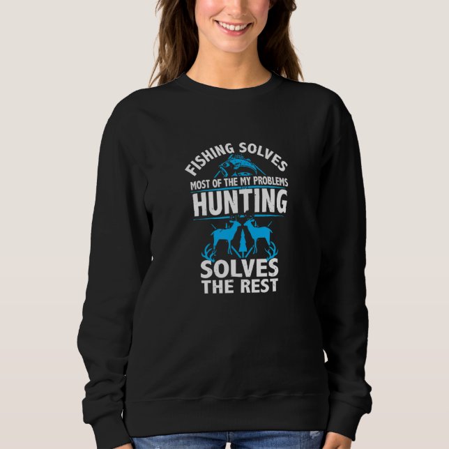 Camiseta A Pesca Resolve Meus Problemas A Caça Resolve O Re (Frente)