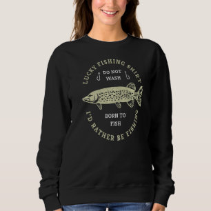 Camiseta A Pesca Sortuda Não Lava Nascer Para Pescar Pike F