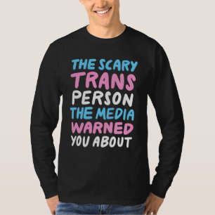Camiseta A Pessoa Assustadora Que A Mídia Alertou Sobre