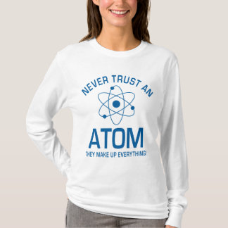 Camiseta A piada engraçada da chalaça da química nunca