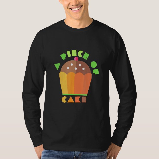 Camiseta A Piece Of Cake  Cake   baker clothes  easy job (Frente)