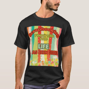 Camiseta A pilhagem me lembra que a vida é boa