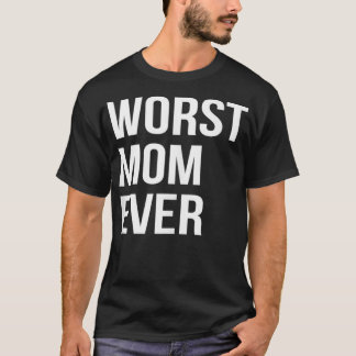Camiseta A Pior Mãe Que Já Engraçou O Tanque De Presente Da