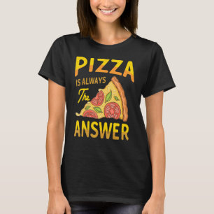 Camiseta A Pizza É Sempre A Resposta Da Arma De Foto Italia