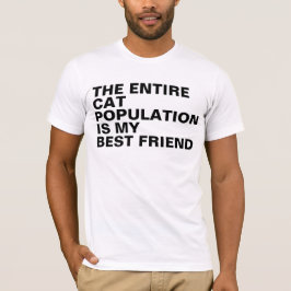 Camiseta A população inteira do gato é meus presentes de