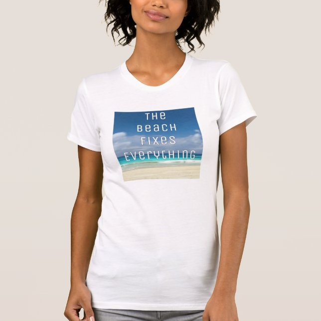 Camiseta A Praia conserta tudo (Frente)
