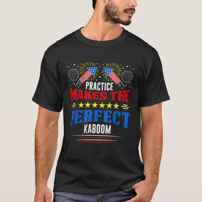 Camiseta A PRÁTICA DE TRABALHO DE FOGO FAZ DO KABOOM Pyrote (Frente)