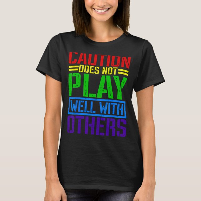Camiseta A Precaução Não É Boa Com Outros _ _— (Frente)