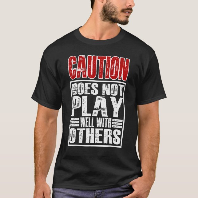 Camiseta A Precaução Não Se Faz Bem Com Outros (Frente)