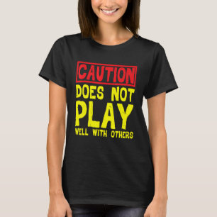 Camiseta A Precaução Não Se Faz Bem Com Outros