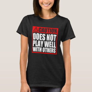 Camiseta A Precaução Não Se Faz Bem Com Outros