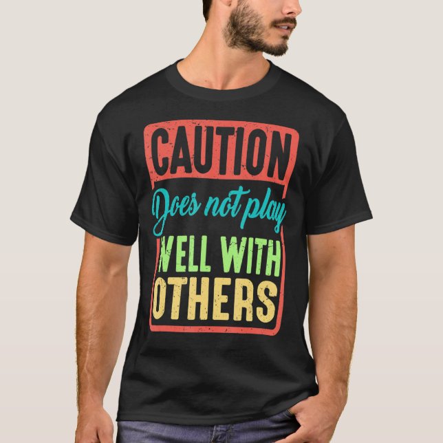 Camiseta A Precaução Não Se Faz Bem Com Outros (Frente)