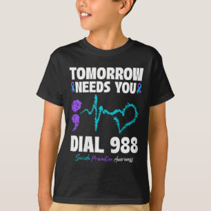 Camiseta A Prevenção Contra Suicídio 988 Amanhã Precisa De 