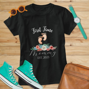 Camiseta A Primeira Vez Que As Mamães São Personalizadas Pa