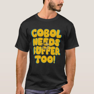Camiseta A Programação de COBOL Também Precisa De Buffer!