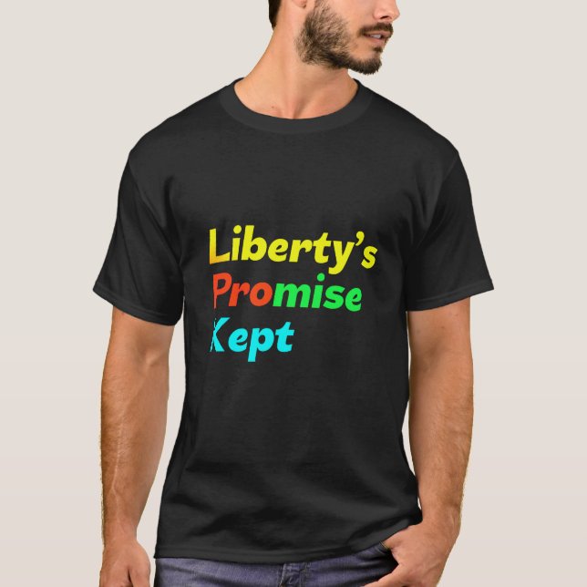 Camiseta A promessa da liberdade foi mantida (Frente)