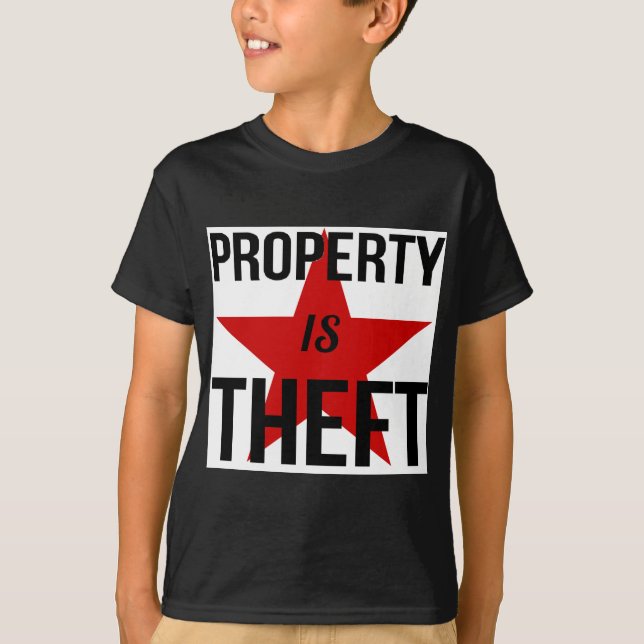 Camiseta A propriedade é roubo - comunista socialista do (Frente)