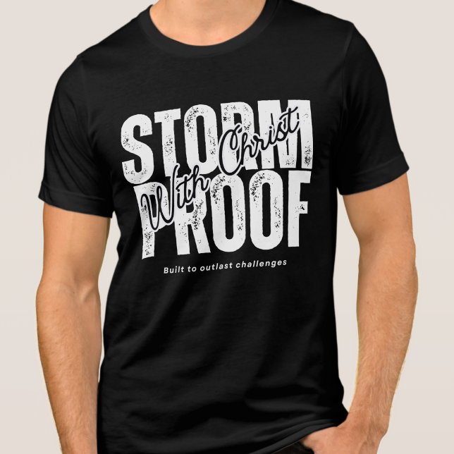 Camiseta À Prova de Tempestade Com Cristo - Escritura Fé Pr (Criador carregado)