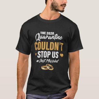 Camiseta A Quarentena De 2020 Não Nos Impediu De Recem casa