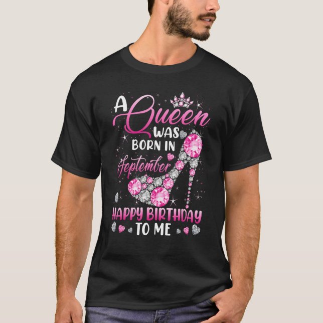 Camiseta A Queen Was Born In September Diamond Pink High He (Frente)