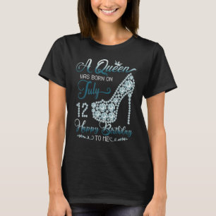 Camiseta A Queen Was Born On July 12 Born In 12th July Birt