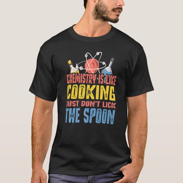 Camiseta A Química é como Cozinhar, simplesmente não picar  (Frente)