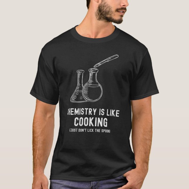 Camiseta A Química É Como Um Cozinhar De Ideia Para O Profe (Frente)