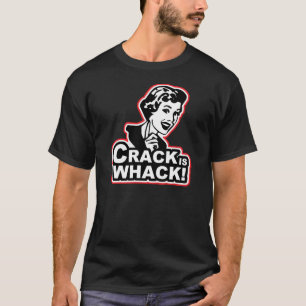 Camiseta A rachadura é Whack