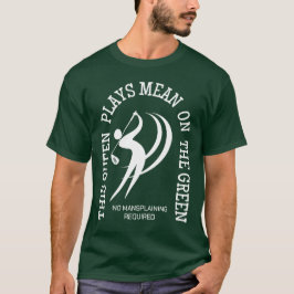 Camiseta A RAINHA DE Golfe das mulheres brinca com o humor 