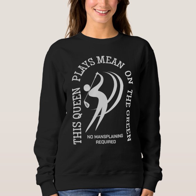 Camiseta A RAINHA DE Golfe feminina JOGA SIGNIFICATIVAMENTE (Frente)