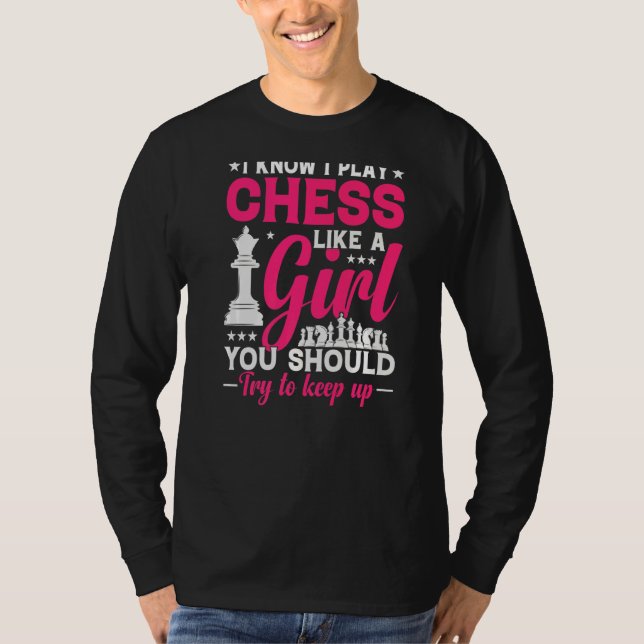 Camiseta A Rainha Do Xadrez Tenta Continuar, Eu Toco Como U (Frente)