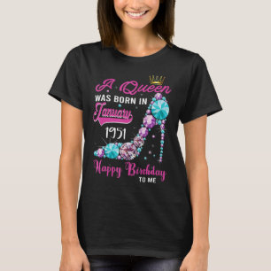 Camiseta A Rainha foi Nascer em Janeiro de 1951 72º anivers