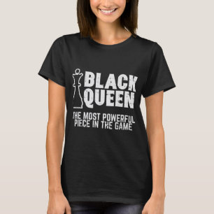 Camiseta A Rainha Negra Mais Poderosa Xadrez Afro-Americano