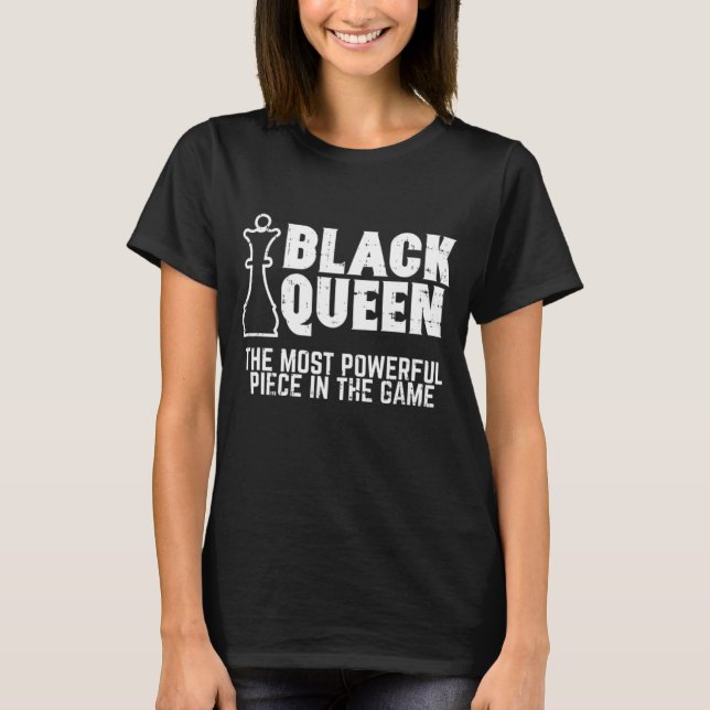 Camiseta A Rainha Negra Mais Poderosa Xadrez Afro-Americano (Frente)