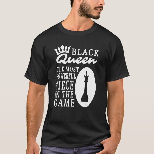 Camiseta A Rainha Negra Mais Poderosa Xadrez Afro-Americano (Frente)